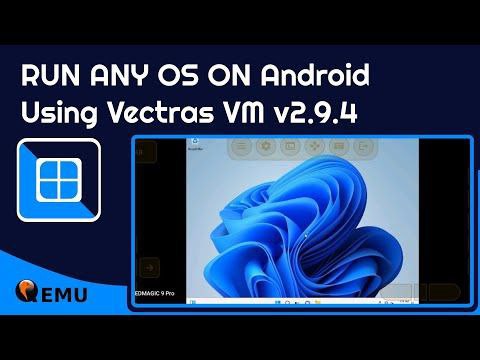 Vectras VM - 虚拟机应用程序